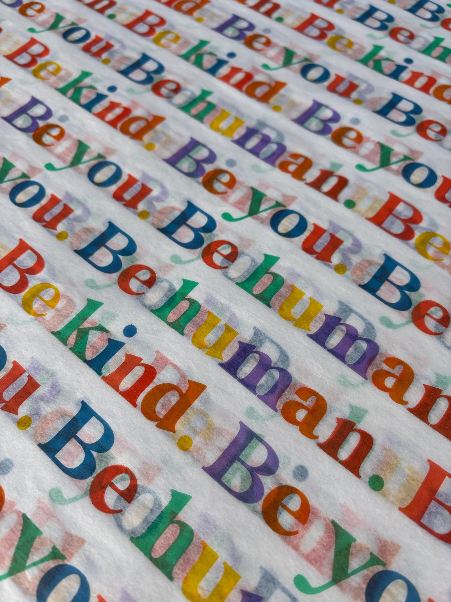 Tissue Paper Be Human Be Kind Print Luxury Thick 18GSM Sheets Eco Friendly Full Size 75cm x 50cm 1-10 Sheets Folded